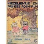 Dick, Phiny - Miezelientje en prinses Rosmarijn Dick, Phiny - Miezelientje en prinses Rosmarijn