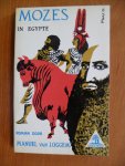 Loggem Manuel van - Mozes in Egypte
