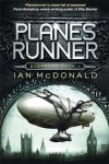 Ian Mcdonald - Planesrunner