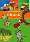 B. Hansma - Maak het zelf met groen