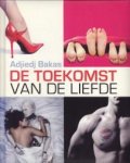 BAKAS, ADJIEDJ - De toekomst van de liefde