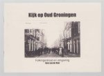Hoef, Kees van der - Kijk op Oud Groningen, Folkingestraat en omgeving