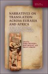 Sonja Brentjes, Jens Hoyrup, Bruce R. O'Brien (eds) - Narratives on Translation across Eurasia and Africa. From Babylonia to Colonial India