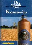 Kingmans, Cees - De smaak van Korenwijn