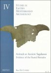 Bea De Cupere - Studies in Eastern Mediterranean Archaeology, vol. 4: Animals at Ancient Sagalassos Evidence of the Faunal Remains