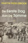 M. Middlebrook - De eerste dag aan de Somme
