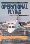 Croucher, Phil - Operational Flying: A Professional Pilot's Manual Based on Joint Airworthiness Requirements
