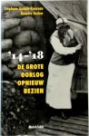 Stéphane Audoin-Rouzeau, Annette Becker - '14-'18 De Grote Oorlog opnieuw bezien