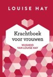 Louise Hay - Krachtboek voor vrouwen