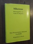 Volker R. Berghahn - Militarismus (Neue wissenschaftliche Bibliothek ; 83 : Geschichte)