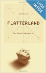 Stewart, Ian - Flatterland. Like flatland, only more so.