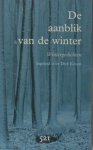 Kroon, Dirk (ed.). - De aanblik van de winter. Wintergedichten. Kroon, Dirk (ed.). - De aanblik van de winter. Wintergedichten.