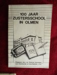 Bylemans, De Sy, Lambrechts, e.a. - 100 jaar zustersschool in Olmen. Bylemans, De Sy, Lambrechts, e.a. - 100 jaar zustersschool in Olmen.