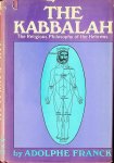 Franck, Adolphe - The Kabbalah, The Religious Philosophy of the Hebrews Franck, Adolphe - The Kabbalah, The Religious Philosophy of the Hebrews