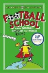 Alex Bellos - Football School Bk 1 How Football Explai