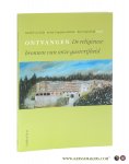 Dijk, Rudolf van / Annie Coppens-Baeten / Rein Vaanhold (eds.). - Ontvangen - De religieuze bronnen van onze gastvrijheid.