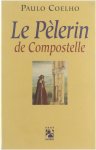 Paulo Coelho - Le pélerin de Compostelle