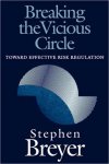 Stephen Breyer - Breaking the Vicious Circle