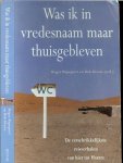 Rapoport, R. / Drews, B. - Was ik in vredesnaam maar thuis gebleven. De verschrikkelijkste reisverhalen van hier tot Harare.