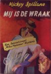 spillane, mickey - Mij is de wraak