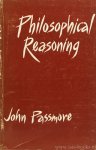 PASSMORE, J. - Philosophical reasoning.
