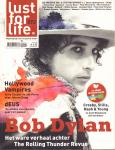 Magazine Lust for Life - LUST FOR LIFE 2019 nr. 92, Nederlands muziekblad met o.a. BOB DYLAN (COVER + 8 p.), WOODSTOCK (11 p.), dEUS (2 p.), HOLLYWOOD VAMPIRES (3 p.), JOE PERRY (2 p.), zeer goede staat