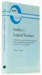 GALILEI, GALILEO, WALLACE, W.A. - Galileo's logical treatises. A translation with notes and commentary, of his appropriated Latin questions on Aristotle's Posterior Analytics.