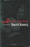 Gerrit Komrij 10507 - Abele spelen Bewerkt door Gerrit Komrij
