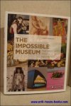 DELAVAUX, Celine; - THE IMPOSSIBLE MUSEUM. THE BEST ART YOU'LL NEVER SEE,