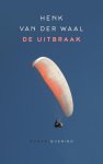 Henk van der Waal - (1) De Uitbraak