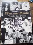 AUDREY HEPBURN (AUTOR), MELANIE HILLMER (AUTOR), PONKIE (AUTOR), ANGELIKA BERG (AUTOR), REGINE ENGELMEIER (HERAUSGEBER), PETER W. ENGELMEIER (HERAUSGEBER) - Film und Mode. Mode im Film