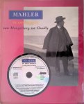 Giskes, Johan (redactie) - Mahler in Amsterdam. Van Mengelberg tot Chailly + CD