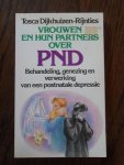 Dijkhuizen-Rijnties, T - Vrouwen en partners over PND