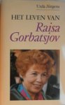 Jurgens Urda - Het leven van Raisa Gorbatsjov Met krantenknipsels