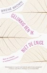 Brené Brown - Gelukkig ben ik niet de enige