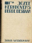 Wassermann, Jakob - Jozef Kerkhoven's Derde Bestaan