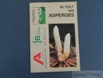 Coll. / Hageland 5b Agrarisch Centrum. - De teelt van asperges.