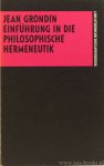 GRONDIN, J. - Einführung in die philosophische Hermeneutik.