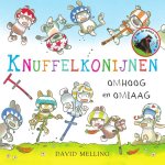 David Melling - Knuffelkonijnen 1 - Omhoog en omlaag