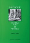 Katherine Tingley - Theosofie: Het pad van de mysticus Katherine Tingley - Theosofie: Het pad van de mysticus