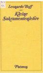 Boff, Leonardo - Kleine Sakramentenlehre