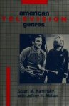 Stuart M. Kaminsky, Jeffrey H. Mahan - American Television Genres