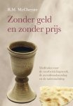 Robert Murray McCheyne - McCheyne, R.M.-Zonder geld en zonder prijs (nieuw)