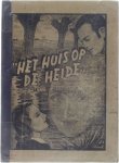 A. Hans - Het huis op de heide