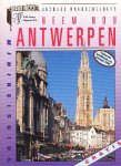 Raedschelders, Jacques - Neem nou Antwerpen. Antwerpen, Europa`s culturele hoofdstad 1993