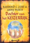 raymond e.feist & janny wurts - dochter van het keizerrijk