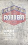Robbert Welagen - Het verdwijnen van Robbert