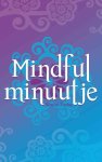 Parke, Simon, Studio Imago - Mindful minuutje