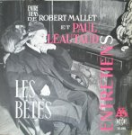 Léautaud, Paul - Vinyl - Entretiens de Robert Mallet et Paul Léautaud 6. Les Bêtes.