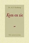 Honkoop, Ds. A.F. - Kom en zie